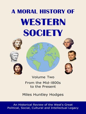 cover image of A Moral History of Western Society--Volume Two